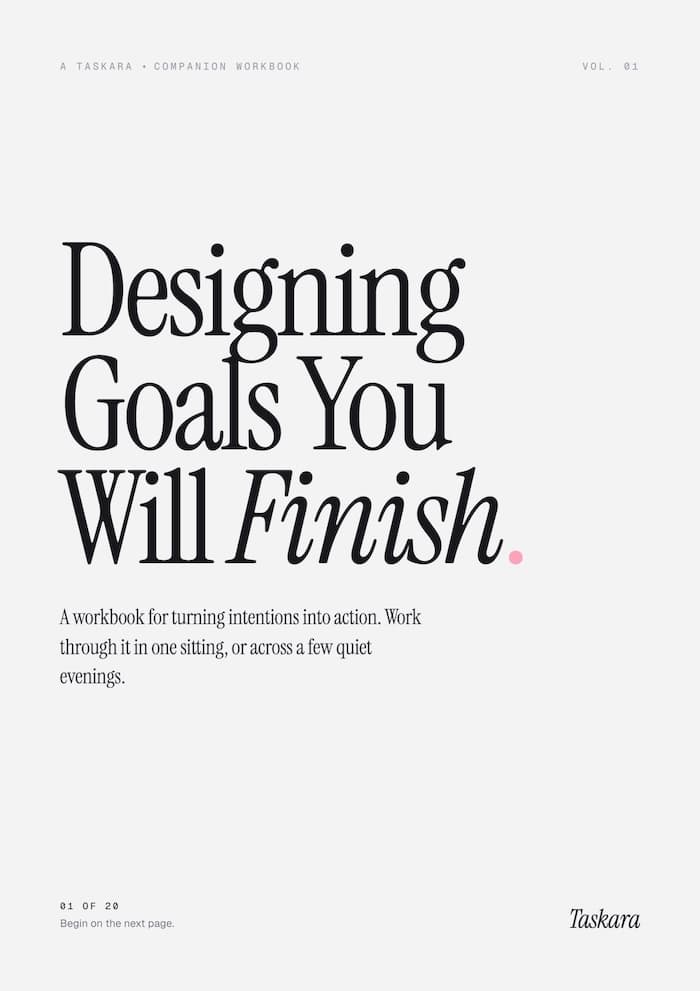 Designing Goals You Will Finish — a Taskara companion workbook, cover